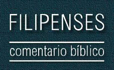 Comentario bíblico del libro de Filipenses